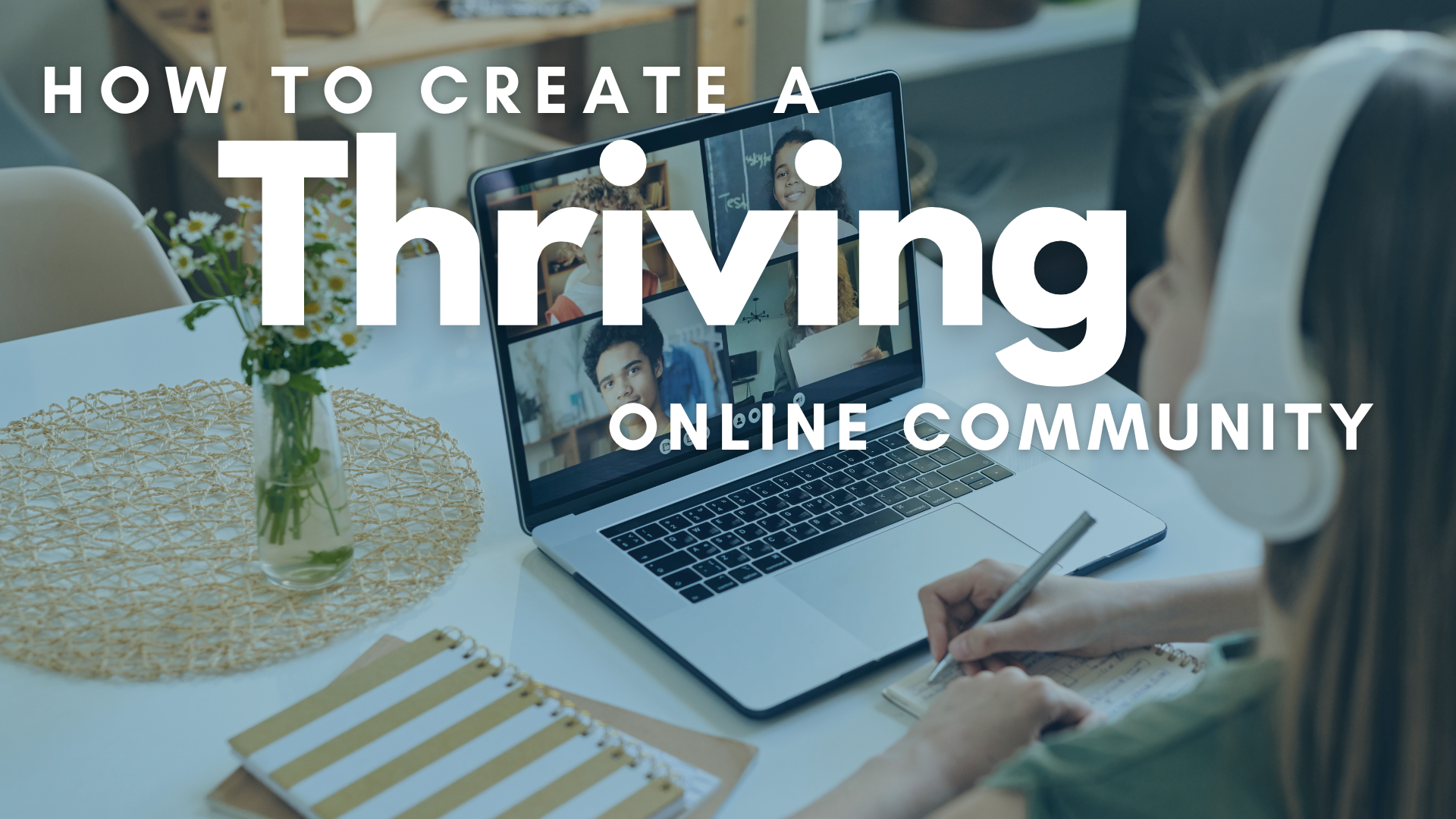 How to Create a Thriving Online Community – Member Marketplace Inc.